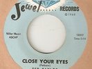TED TAYLOR Close Your Eyes JEWEL RNB  NORTHERN SOUL 45