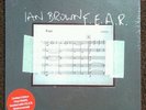 Ian brown fear 7