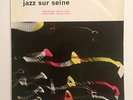 JAZZ SUR SEINE MILT JACKSON BARNEY WILEN KENNY CLARKE ORIGINAL RARE 1958 FRENCH