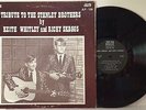 Keith Whitley & Ricky Skaggs Tribute To The Stanley Brothers LP Rare Private EX