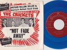Buddy Holly / Crickets - Not Fade Away - Blue Vinyl - w/PS