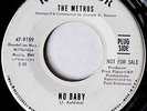 THE METROS 45rpm Since I Found My Baby/ No Baby- NORTHERN SOUL- Rare- PROMO