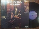 Chris Youlden nice ex original LP  City Child
