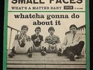SMALL FACES Whatcha Gonna Do About It Danish '65 45  PS 7