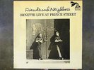 ORNETTE COLEMAN FRIENDS & NEIGHBORS ORNETTE LIVE AT PRINCE STREET ORIGINAL PRESS