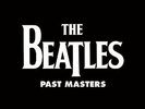 BEATLES**PAST MASTERS (REMASTERED/180 GRAM/GATEFOLD)**2 VINYL SET