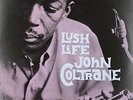Lush Life - John Coltrane (2011, Vinyl New)
