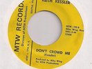 KEITH KESSLER : Don't Crowd Me/Sunshine Morning (MTW) NW Garage Punk Mod 45 HEAR