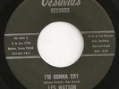 60s Northern Soul - LES WATSON - I'm gonna cry - US VESUVIUS EX+
