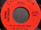 * MONGO SANTAMARIA We Got Latin Soul RARE BOOGALOO LATIN FUNK DRUMS 45 Hear