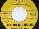 WINFIELD PARKER I love you just the same  Fallen star 1968 NORTHERN SOUL 45 w397