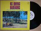 OS NOVOS BAIANOS Caia Na Estrada E Perigas Ver JAPAN LP BRAZIL SAMBA FUNK ROCK