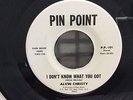 ALVIN CHRISTY: I Dont' Know What You Got, Pin Point Records, UBER RARE FUNK 7