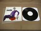 SUEDE THE DROWNERS TO THE BIRDS MY INSATIABLE ONE ORIG DOUBLE A SIDE 12