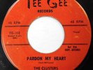The CLUSTERS 45 Pardon my heart /  Darling Can't You Tell TEE GEE Doo Wop s329