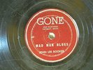 John Lee Hooker 78 MAD MAN BLUES / BOOGIE NOW   Gone G to G+ blues