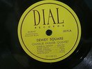 CHARLIE PARKER QUINTET Dewey Square MILES DAVIS JAZZ 78 rpm DIAL 1019