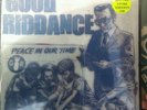 Good Riddance Peace in Our Time 12