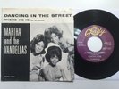 Martha Reeves And The Vandellas Dancing In The Street / There He Is Pic Sleeve