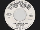 Mil Evans - Tryin' To Find A Home / When I'm Ready  (Soul, 45)