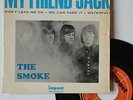 Vinyle 45T The Smoke 
