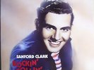 Sanford Clark Rockin Rollin Vol 1 LP Complete Dot & Jamie Rockabilly Bear Family