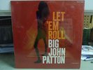 JOHN PATTON--LET 'EM ROLL--BLUE NOTE LIBERTY--BLP-4239-- NEW YORK --VAN GELDER