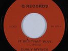 Modern Soul 45 CURLY MYRICK It Be's That Way Q NM HEAR