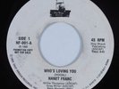 Modern Soul Boogie 45 NANET FRANC Who's Loving You SHIP WRECK VG+ HEAR