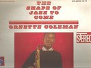 3 ORNETTE COLEMAN The shape of jazz to come + Best of + Change of the century