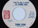 70s Soul 45 TOMMIE YOUNG That's All A Part Of Loving Him SOUL POWER VG+ HEAR