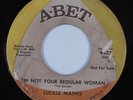 Funk/Deep Soul 45 LUCILLE MATHIS I'm Not Your Regular Woman A-BET HEAR