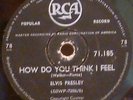 ELVIS PRESLEY 78 RPM SOUTH AFRICA 3 TRACK EP HOW DO YOU THINK I FEEL 50's LISTEN