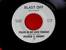 FRANKIE & JOHNNY PLEASE BE MY LOVE TONIGHT RARE PICADILLY ROSE BLAST  DOO WOP 45