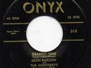 Dean Barlow/Montereys-Dearest One-NM Onyx Doo Wop 45 