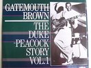 Clarence Gatemouth Brown The Duke Peacock Story Vol 1 Ace UK NM
