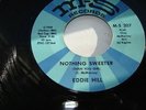 Eddie Hill Original Monster Northern Soul Nothing Sweeter M-S label