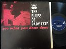 The Blues Of Baby Tate Bluesville 1072 See What You Done Done