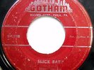 BENNY BROWN 45 Slick Baby / Pappa R&B 1953 Gotham w1413