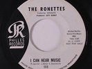 RONETTES: I Can Hear Music / When I Saw You 45 (rare dj, sl label wear, small m