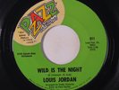LOUIS JORDAN: Wild Is The Night / New Orleans And A Rusty Old Horn 45 Hear  (sl