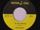 LYNN AUGUST: Sick And Tired / If You Love Me 45 (sl storage warp) rare Soul