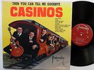 CASINOS Then you can tell me goodbye LP 1967 Doo wop NEAR-MINT cc