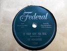 MIDNIGHTERS 78 Is your love for real / Oh so happy FEDERAL Doowop w277