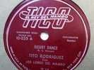 TITO RODRIGUEZ 78 Desert dance / Donde estabas tu TICO Latin Mambo  c177