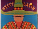 SONNY STITT: Stitt Goes Latin LP (Mono, rubber stamp/few foxing spots obc) rare