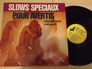 RARE FRENCH EROTIC LP - SLOW SPECIAUX POUR AVERTIS - Breaks & samples 