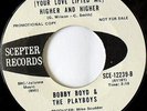 BOBBY BOYD & THE PLAYBOYS: (your Love Lifted Me) Higher And Higher / You Don't