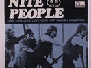 NITE PEOPLE: Love Love Love Love Love / Hot Smoke & Sassafras 45 (Norway, PS bl