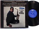 CANNONBALL ADDERLEY - JAZZ WORKSHOP REVISITED LP ORIG DG '62 RIVERSIDE MONO - EX